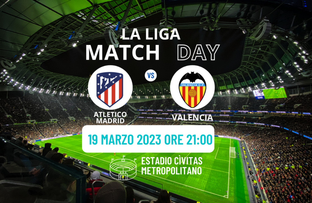 Atletico Madrid - Valencia